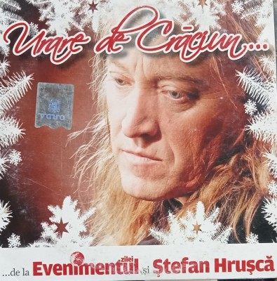 CD Ștefan Hrușcă &amp;lrm;&amp;ndash; Urare de Crăciun Muzica sarbatori Evenimentul Zilei foto