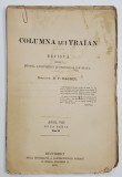 COLUMNA LUI TRAIAN , REVISTA MENSUALA PENTRU ISTORIA , LINGUISTICA SI PSICOLOGIA POPORANA , SUB DIRECTIUNEA D - LUI B.P. HASDEU , ANUL VIII , , NOUA S