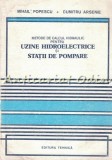 Cumpara ieftin Calcul Hidraulic Pentru Uzine Hidroelectrice Si Statii De Pompare - M. Popescu