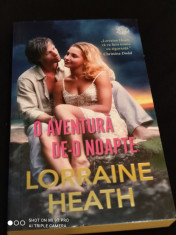 LORRAINE HEATH: O AVENTURA DE-O NOAPTE foto