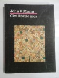 Cumpara ieftin CIVILIZATIA INCA (Organizarea economica a statului incas) - JOHN V. MURRA