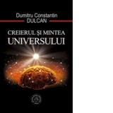 Creierul si Mintea Universului - Dumitru Constantin Dulcan