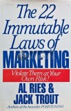 The 22 Immutable Laws of Marketing - Jack Trout, Al Ries - 1993, HarperCollins, 143 pg, Coperta Cartonata, Stare Buna