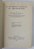 A STUDENT&#039;S MANUAL OF BIBLIOGRAPHY by ARUNDELL ESDAILE , 1932