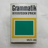 Walter Jung - Grammatik der deutschen Sprache