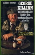 George Killian ou l extraordinaire histoire d un gentleman brasseur irlandais foto