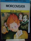 Jules Renard - Morcoveata (Editia: 1979)