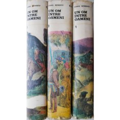 Un om intre oameni (3 volume) &ndash; Camil Petrescu