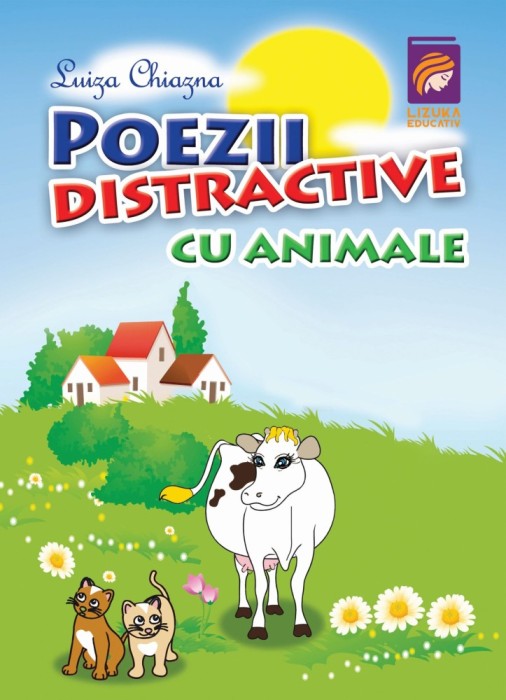Poezii distractive cu animale &ndash; Luiza Chiazna