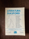 Literatura diasporei (Mircea Eliade, Eugen Ionescu, Emil Cioran etc.)
