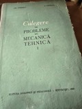 Culegere de probleme de mecanica tehnica - Gh. Tomescu, P. Ghisoiu vol.I