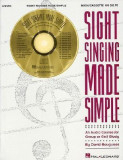 Sight Singing Made Simple: An Audio Course for Group or Self Study [With CD]