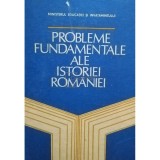 Titu Georgescu - Probleme fundamentale ale istoriei Romaniei (Editia: 1983)
