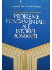 Titu Georgescu - Probleme fundamentale ale istoriei Romaniei (Editia: 1983) foto