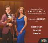 Beethoven, Brahms, Enescu | Alexandru Tomescu, Sinziana Mircea, Casa Radio