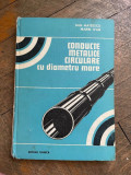 Dan Mateescu - Conducte metalice circulare cu diametru mare
