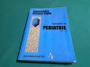 ESENȚIALUL &Icirc;N PEDIATRIE / EDIȚIA A II-A / EUFEN CIOFU , CARMEN CIOFU / 2002 *