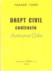 Drept Civil Contracte - Toader Toma foto