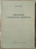 Geologia Carpatilor Orientali - Ion Bancila// 1958, dedicatie autor
