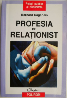 Profesia de relationist &amp;ndash; Bernard Dagenais foto