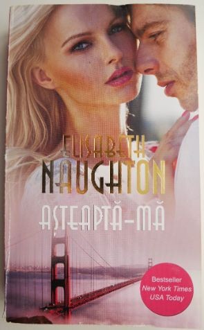 Asteapta-ma &ndash; Elisabeth Naughton