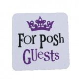 Cumpara ieftin Suport pahar - For Posh&nbsp;Guests | Really Good