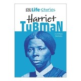 DK Life Stories Harriet Tubman