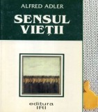 Alfred Adler Sensul vietii