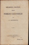 HST C4185N Influența politicei asupra formărei caracterului de I D Protopopescu