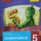 MATEMATICA PENTRU CLASA A V-A, SEMESTRUL 2-MARIUS PERIANU, CATALIN CIUPALA SI COLAB.-245765