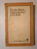 Nicolae Balotă - Mapamond literar (1983) (uzată, vezi descriere)