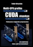 Multi-GPU grafika CUDA alapokon - Feh&eacute;r Kriszti&aacute;n