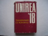 Unirea Transilvaniei cu Romania 1 decembrie 1918 - colectiv, 1972, Alta editura