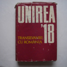 Unirea Transilvaniei cu Romania 1 decembrie 1918 - colectiv