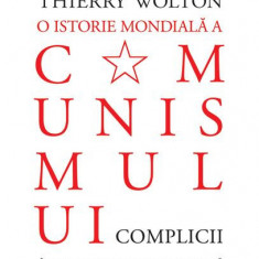 O istorie mondială a comunismului. Încercare de investigație istorică (Vol. 3) - Hardcover - Thierry Wolton - Humanitas