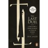 The Last Duel - Eric Jager