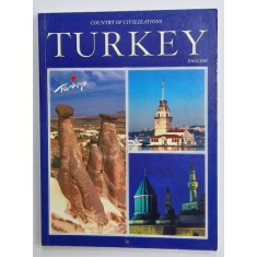 TURKEY , COUNTRY OF CIVILIZATIONS , IN ENGLISH , by ALI KILICKAYA , 2010