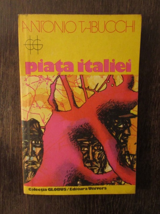 ANTONIO TABUCCHI - PIATA ITALIEI