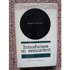 Adam Schaff - Introducere in semantica (Editia: 1966)