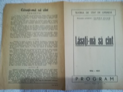 1954 - 1955 Program Teatru de Stat si Opereta LASATI-MA SA CANT Viorel Cosma foto