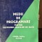 MEDII DE PROGRAMARE PENTRU GESTIUNEA BAZELOR DE DATE - GH. SOFRONIE