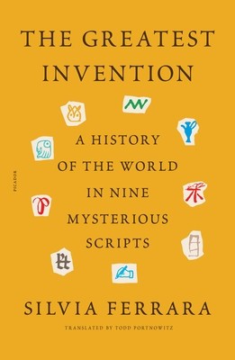 The Greatest Invention: A History of the World in Nine Mysterious Scripts foto