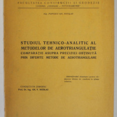 STUDIUL TEHNICO - ANALITIC AL METODELOR DE AEROTRIANGULATIE ...de POPESCU GH. NICOLAE , 1957