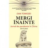 Mergi inainte. Jurnal de pandemie in China 2019 - 2022, Prestige