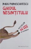 Ghidul Nesimtitului Radu Paraschivescu Carte Beletristica Editia 2019 Stare Buna Carti Anticariat