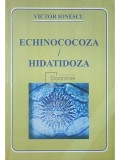 Victor Ionescu - Echinococoza / Hidatidoza (Editia: 2008)