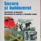 SECERA SI BULDOZERUL. SCORNICESTI SI NUCSOARA. MECANISME DE ASERVIRE A TARANULUI ROMAN-ALINA MUNGIU-PIPPIDI-226488