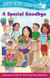 A Special Goodbye (Confetti Kids #12): (Confetti Kids)(Dive Into Reading)