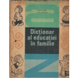 Dictionar al educatiei in familie - Henri Joubrel