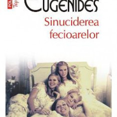 Sinuciderea fecioarelor - Jeffrey Eugenides